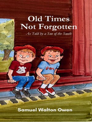 cover image of Old Times Not Forgotten